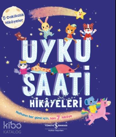 Uyku Saati Hikâyeleri – 5-Dakikalık Hikâyeler - 1