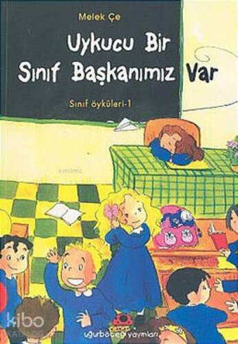 Uykucu Bir Sınıf Başkanımız Var - 1