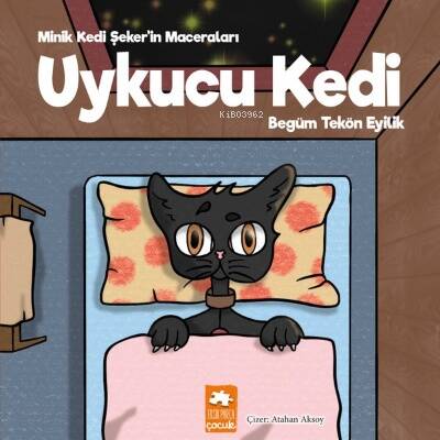 Uykucu Kedi - Minik Kedi Şeker'in Maceraları - 1