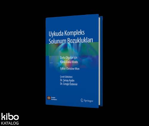 Uykuda Kompleks Solunum Bozuklukları Zorlu Olgular için Klinik Vaka Kitabı - 1