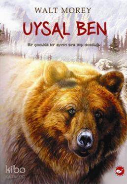 Uysal Ben; Bir Çocuklar Bir Ayının Sıra Dışı Dostluğu - 1