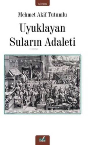 Uyuklayan Suların Adaleti - 1