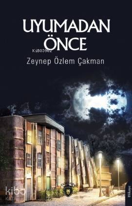 Uyumadan Önce - 1