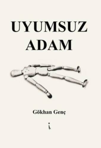 Uyumsuz Adam - 1