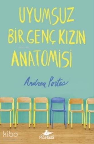 Uyumsuz Bir Genç Kızın Anatomisi (Ciltli) - 1