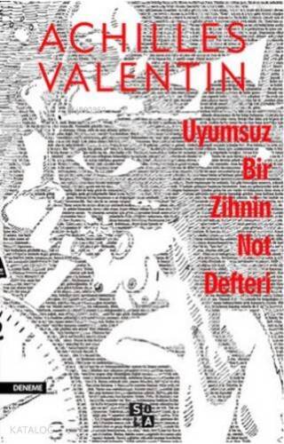 Uyumsuz Bir Zihnin Not Defteri - 1