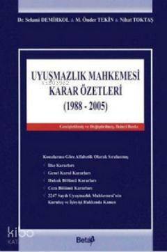 Uyuşmazlık Mahkemesi Karar Özetleri (1988-2005) (Ciltli) - 1