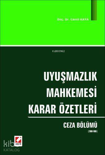 Uyuşmazlık Mahkemesi Karar Özetleri; Ceza Bölümü - 1