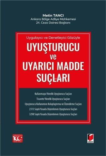 Uyuşturucu ve Uyarıcı Madde Suçları - 1