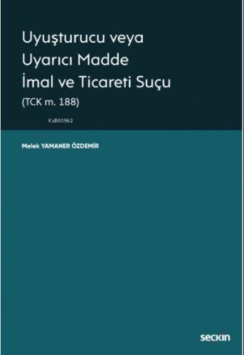 Uyuşturucu veya Uyarıcı Madde İmal ve Ticareti Suçu - 1