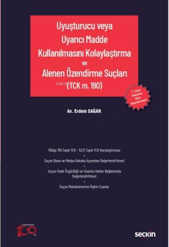 Uyuşturucu veya Uyarıcı Madde Kullanılmasını Kolaylaştırma ve Alenen Özendirme Suçları - 1