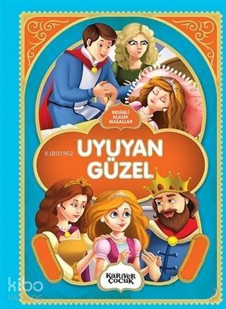 Uyuyan Güzel - Resimli Klasik Masallar - 1