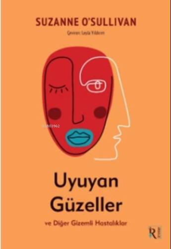 Uyuyan Güzeller;Ve Diğer Gizemli Hastalıklar - 1