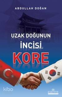 Uzak Doğunun İncisi Kore - 1