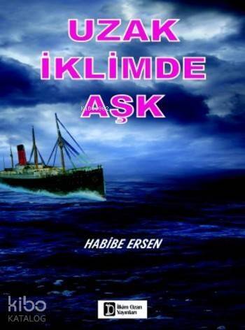 Uzak İklimde Aşk - 1