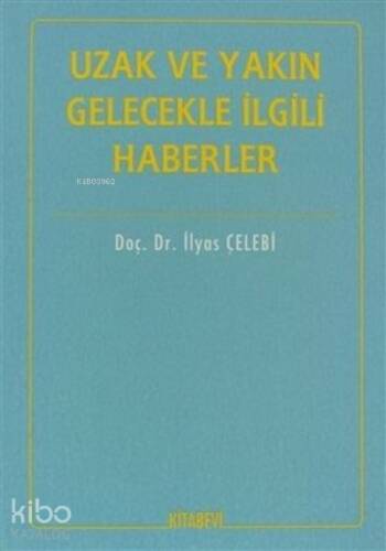 Uzak ve Yakın Gelecekle İlgili Haberler - 1