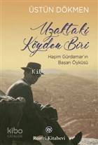 Uzaktaki Köyden Biri; Haşim Gürdamar'ın Başarı Öyküsü - 1