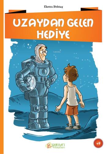 Uzay Gelen Hediye - 1