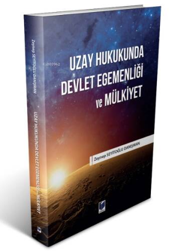 Uzay Hukukunda Devlet Egemenliği ve Mülkiyet - 1