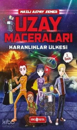 Uzay Maceraları 1; Karanlıklar Ülkesi - 1