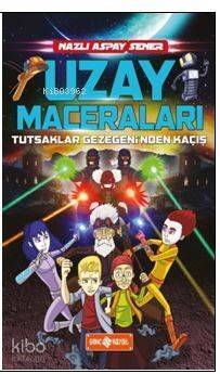 Uzay Maceraları 5 - Tutsaklar Gezegeni'nden Kaçış - 1