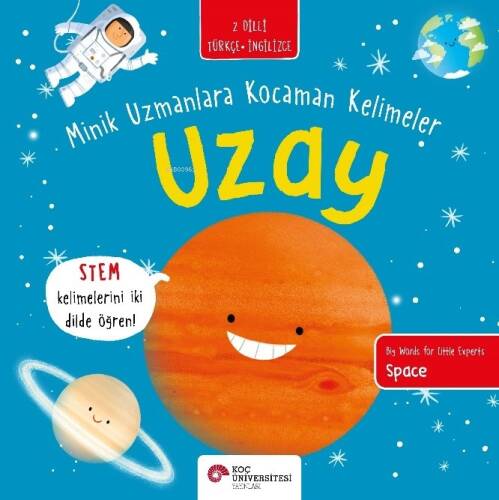 Uzay / Minik Uzmanlara Kocaman Kelimeler - 1