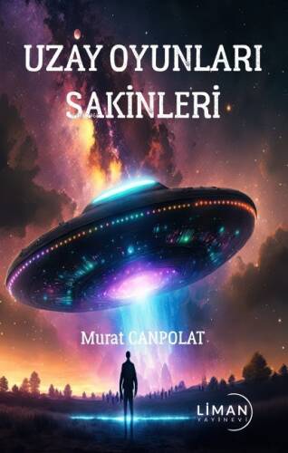 Uzay Oyunları Sakinleri - 1