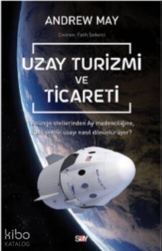 Uzay Turizmi ve Ticareti - 1