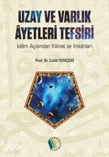 Uzay ve Varlık Ayetleri Tefsiri - 1