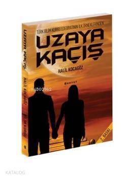 Uzaya Kaçış - 1