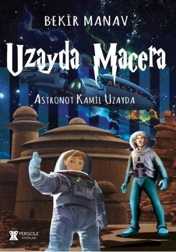 Uzayda Macera - 1