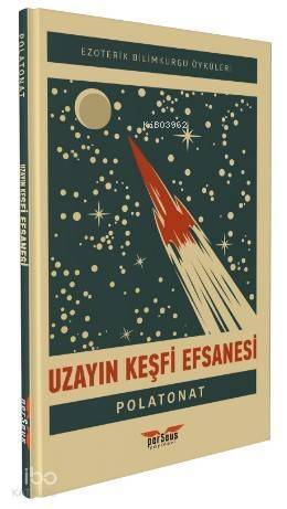 Uzayın Keşfi Efsanesi - 1