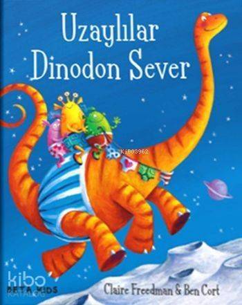 Uzaylılar Dinodon Sever - 1