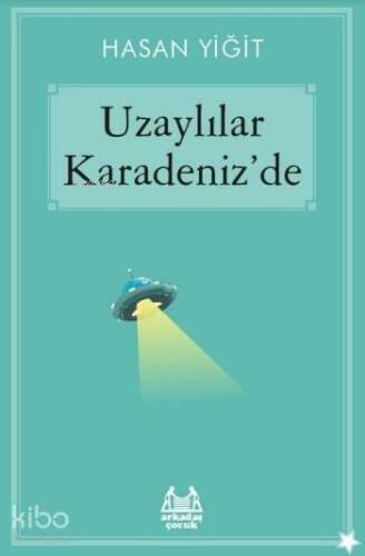 Uzaylılar Karadeniz'de - 1