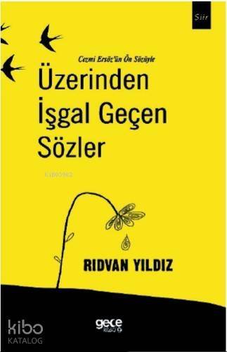 Üzerinden İşgal Geçen Sözler - 1