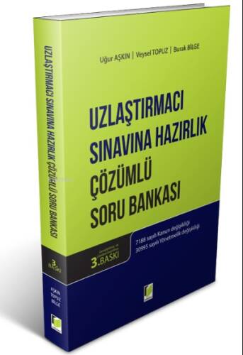 Uzlaştırmacı Sınavına Hazırlık Çözümlü Soru Bankası - 1