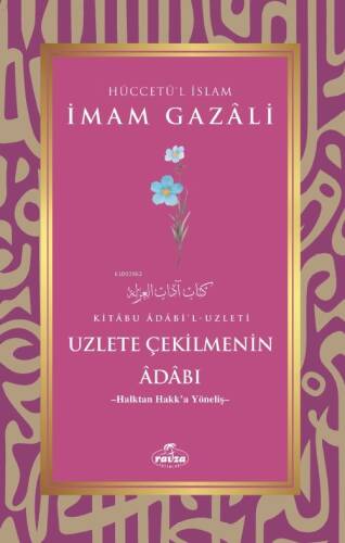 Uzlete Çekilmenin Adabı;-Halktan Hakk'a Yöneliş- - 1