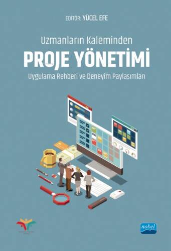 Uzmanların Kaleminden Proje Yönetimi Uygulama Rehberi ve Deneyim Paylaşımları - 1