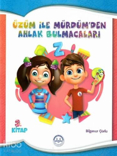 Üzüm ile Mürdümden Ahlak Bulmacaları;3.Kitap - 1