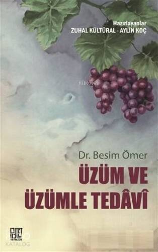 Üzüm ve Üzümle Tedavi - 1