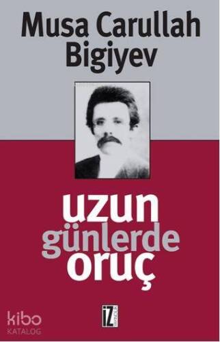 Uzun Günlerde Oruç - 1