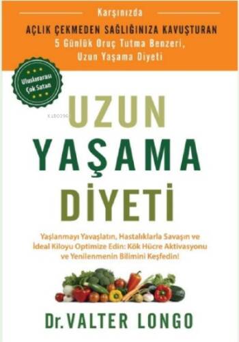 Uzun Yaşama Diyeti - 1