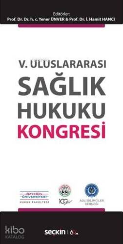 V. Uluslararası Sağlık Hukuku Kongresi - 1