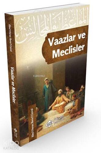 Vaazlar ve Meclisler - 1