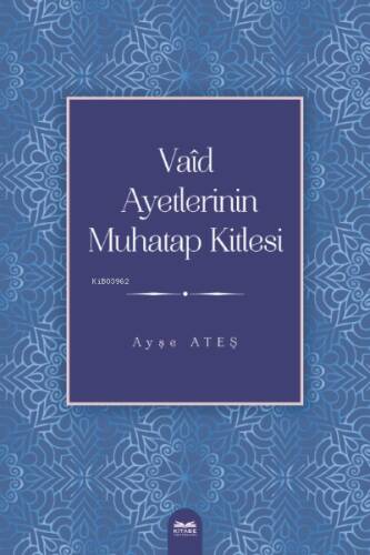 Vaîd Ayetlerinin Muhatap Kitlesi - 1