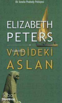 Vadideki Aslan; Bir Amelia Peabody Polisiyesi - 1