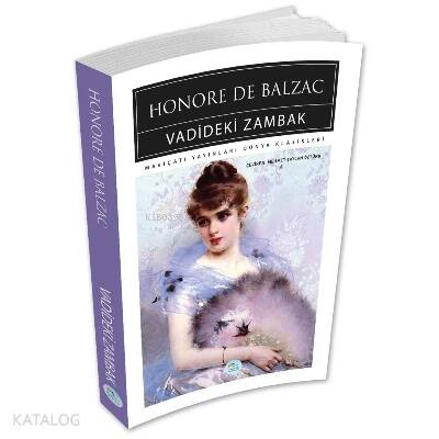 Vadideki Zambak - Honore De Balzac - 1