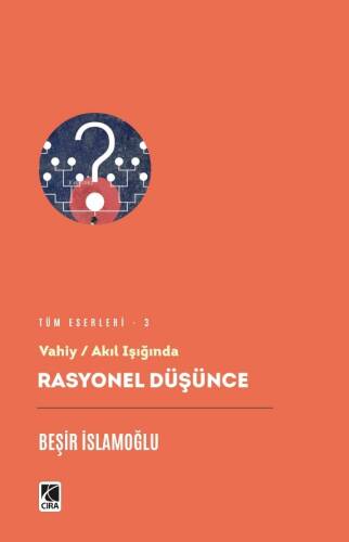 Vahiy - Akıl Işığında Rasyonel Düşünce - 1