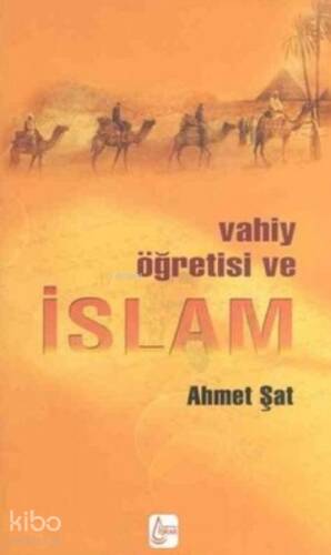 Vahiy Öğretisi ve İslam - 1