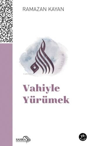 Vahiyle Yürümek - 1